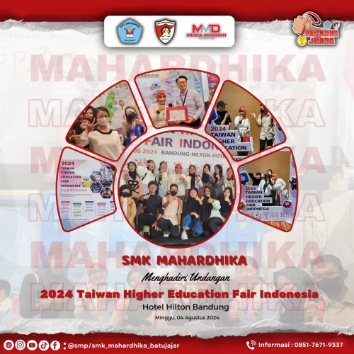 SMK Mahardhika Menghadiri 2024 Taiwan Higher Education Fair Indonesia
