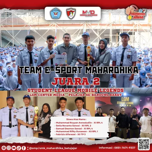 Tim E-Sport Mahardhika  meraih JUARA 2 dalam kompetisi bergengsi, STUDENT LEAGUE MOBILE LEGENDS LGM CENTER MEDIA - PELAJAR SE-BANDUNG BARAT 
